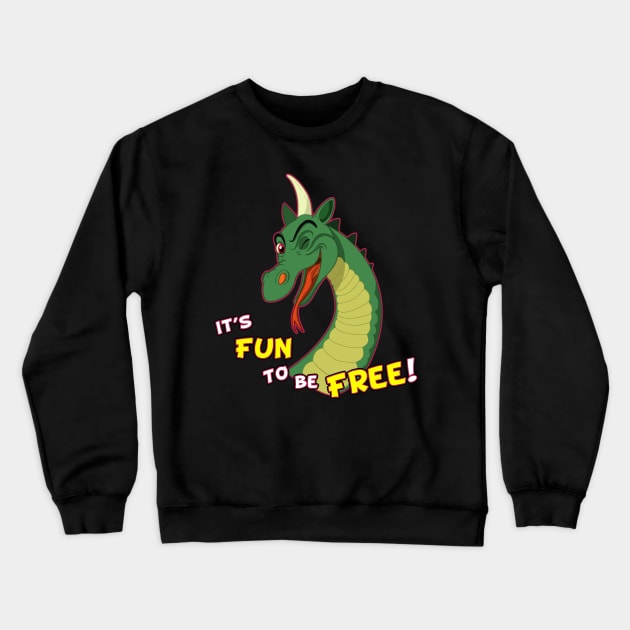 It's Fun To Be Free! Crewneck Sweatshirt by AttractionsApparel